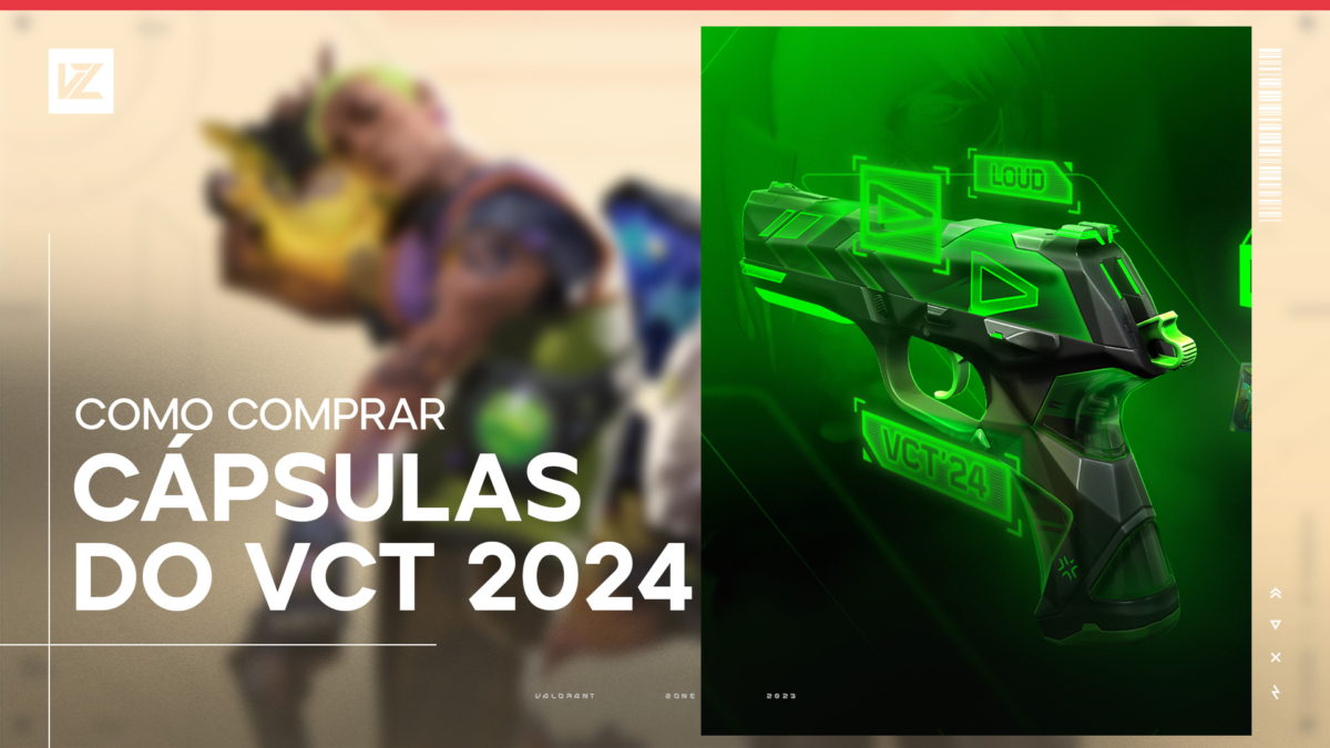 Como comprar cápsulas do VCT 2024