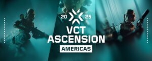 VCT Ascesion Americas 2025