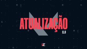 Atualização 11.0 VALORANT