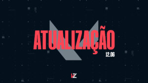 ATUALIZAÇÃO patch valorant 12.06