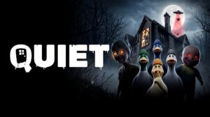 QUIET